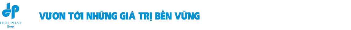 Giới thiệu công ty TNHH SX TM Thép Hữu Phát